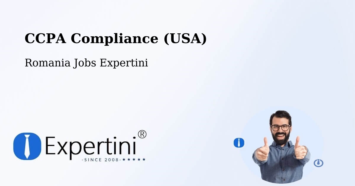 CCPA Privacy Rights & Compliance Notice – Păcureţi - Romania Jobs Expertini