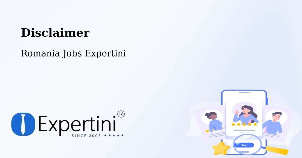 Disclaimer – Păcureţi - Romania Jobs Expertini