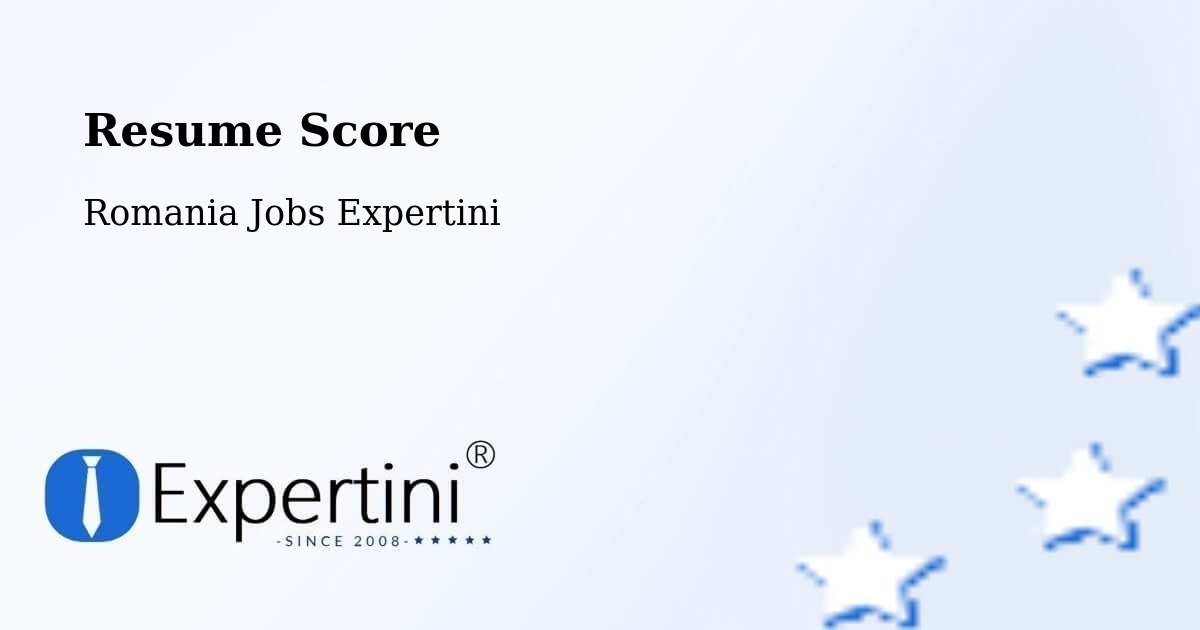 Resume Score & Job Description Match Tool – Păcureţi - Romania Jobs Expertini